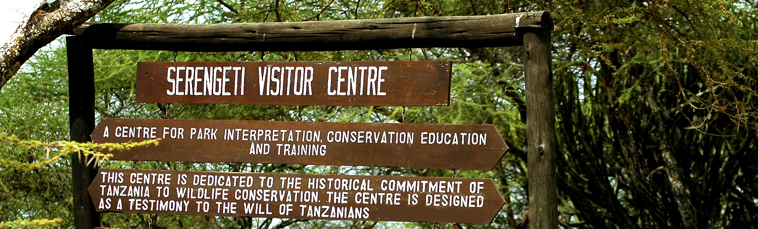 WELCOME SIGN TO SERENGETI NATIONAL PARK
