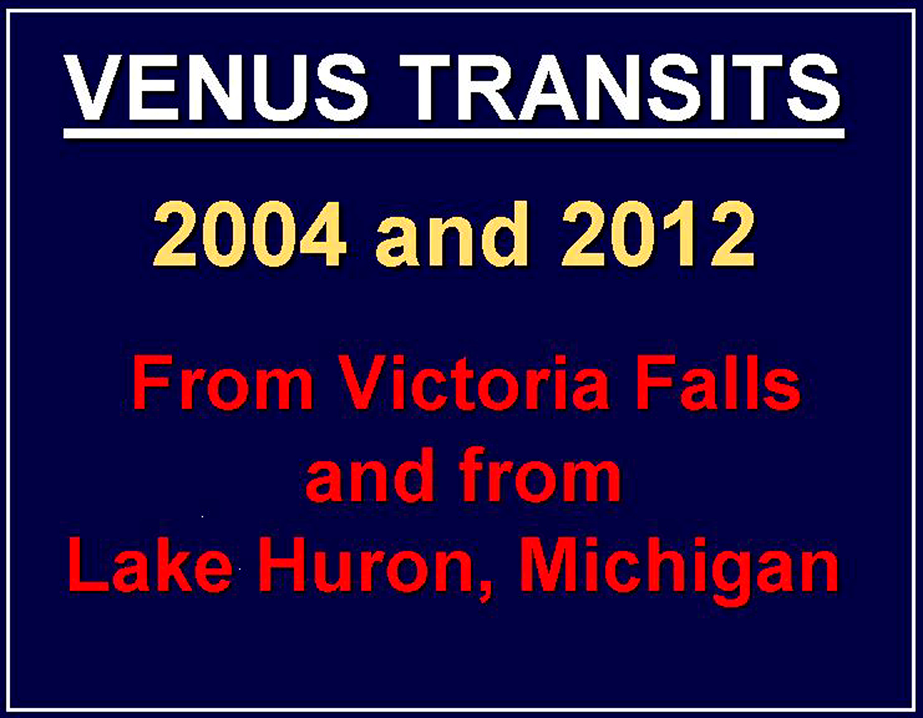 Eclipse 2004 - AA1 - Title Slide 2004 and 2012 Transits