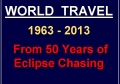 Eclipse 0000 - Slide01 - World Travel 1963-2013