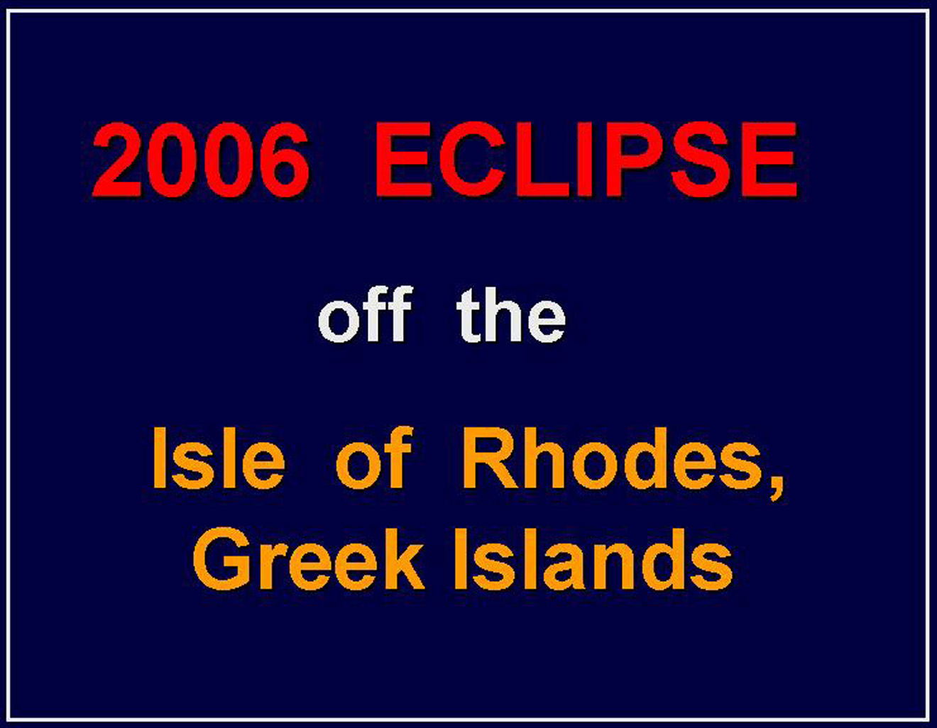 Eclipse 2006 - AA1 - Slide16 - Title