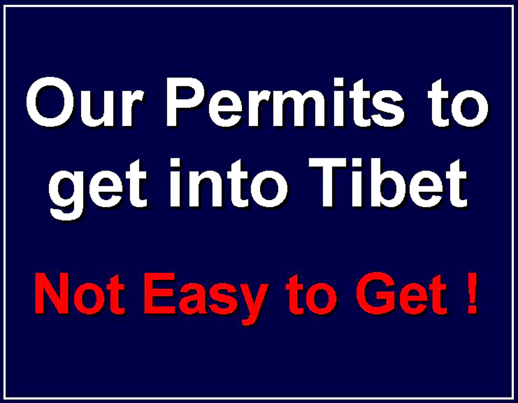 Eclipse 2008 - Tibet - A01 -  Permits