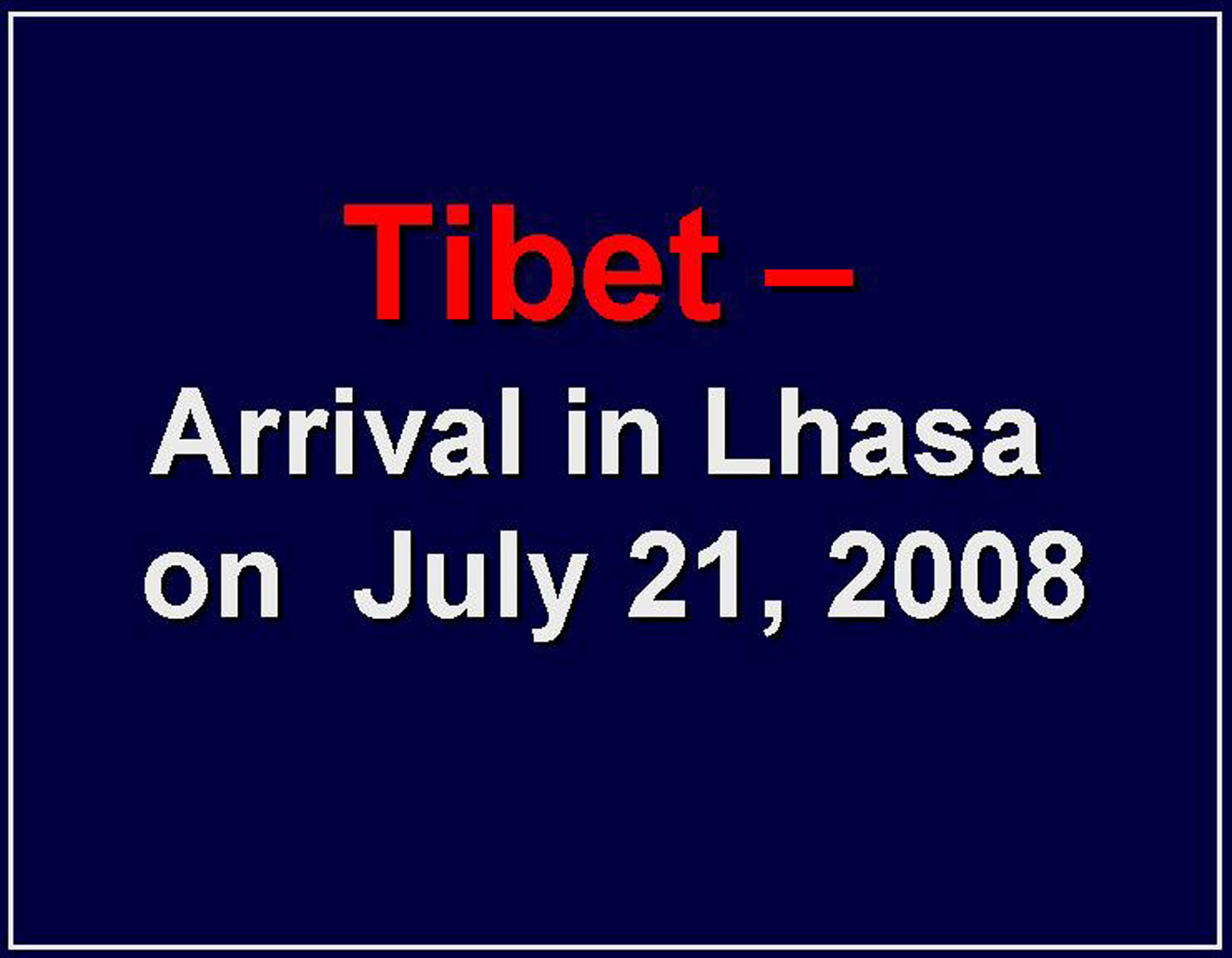 Eclipse 2008 - Tibet - A04 - Tibet-Arrival