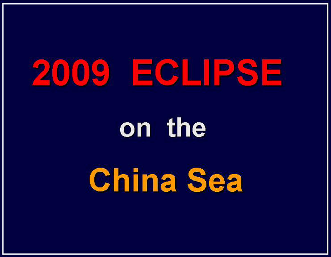 Eclipse 2009 - DSC_3670 - Slide18 - Title
