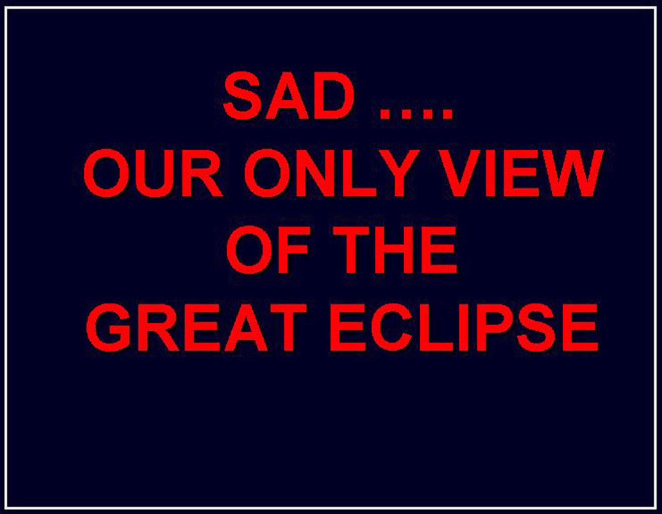 Eclipse 2009 - DSC_4036 - Only View