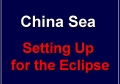 Eclipse 2009 - DSC_4022 - Title - China Sea Setup
