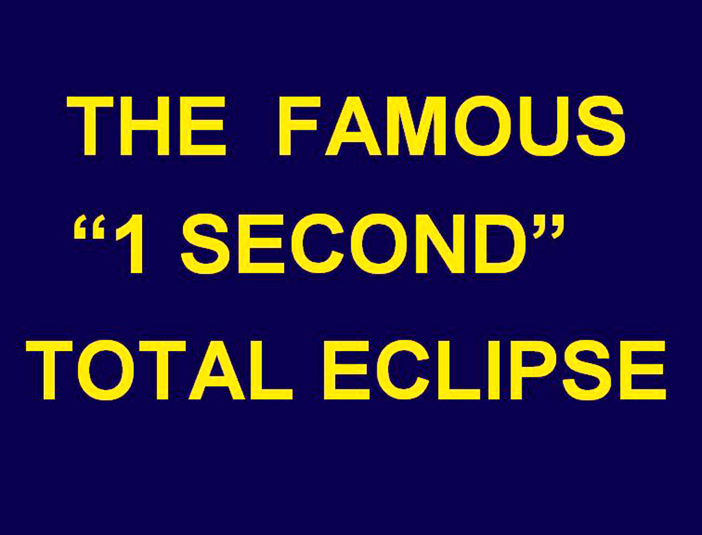 Eclipse 1984 - A10 - Title - One-Second Totality