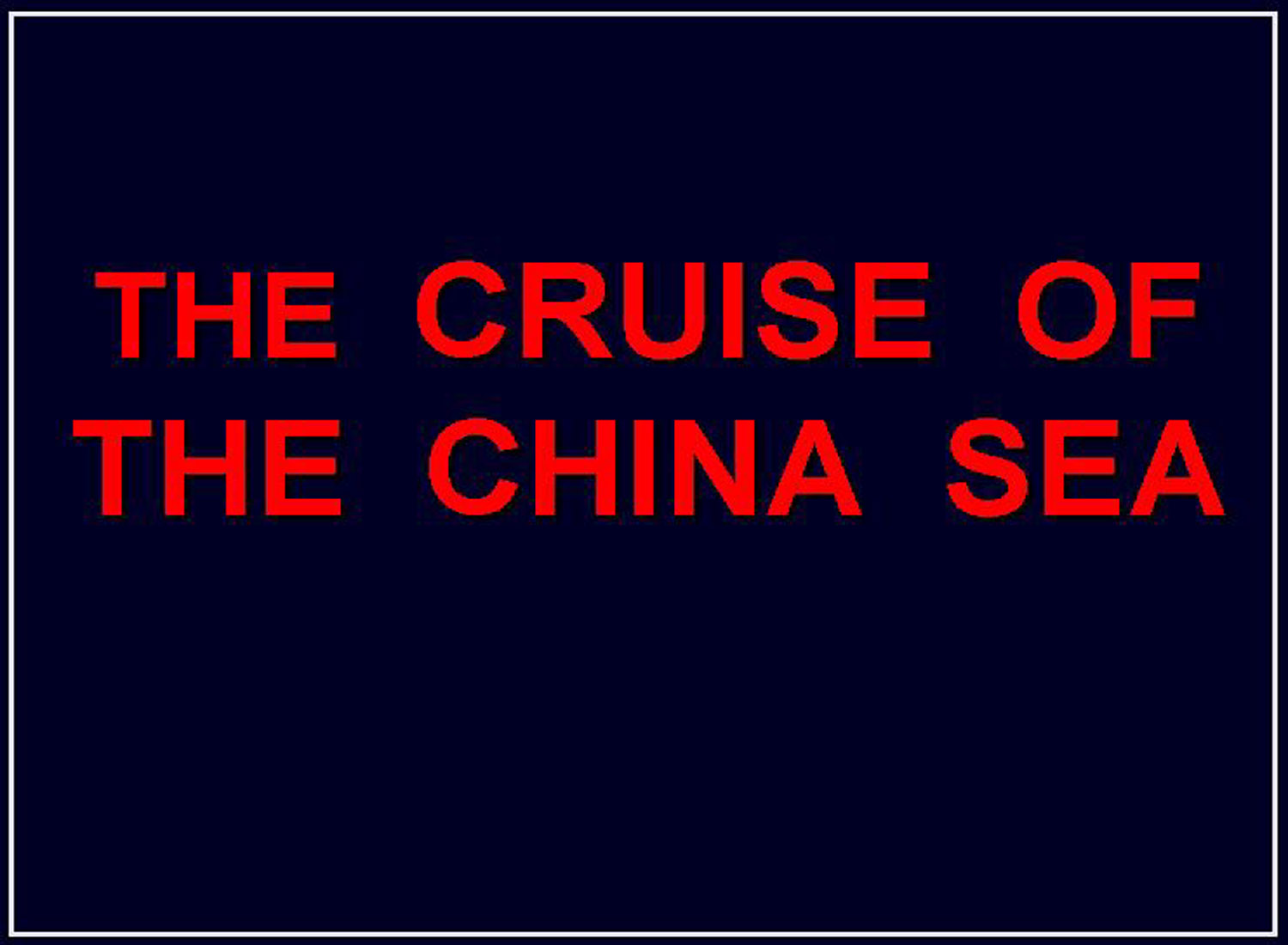 Eclipse 2009 - A22 - Title -  Cruise of China Sea