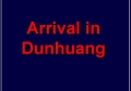 Eclipse 2008 - A36 - Title - Arrival in Dunhuang