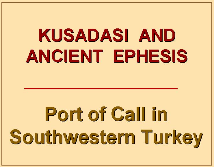 Greek Islands-025-Title-Kusadasi.JPG