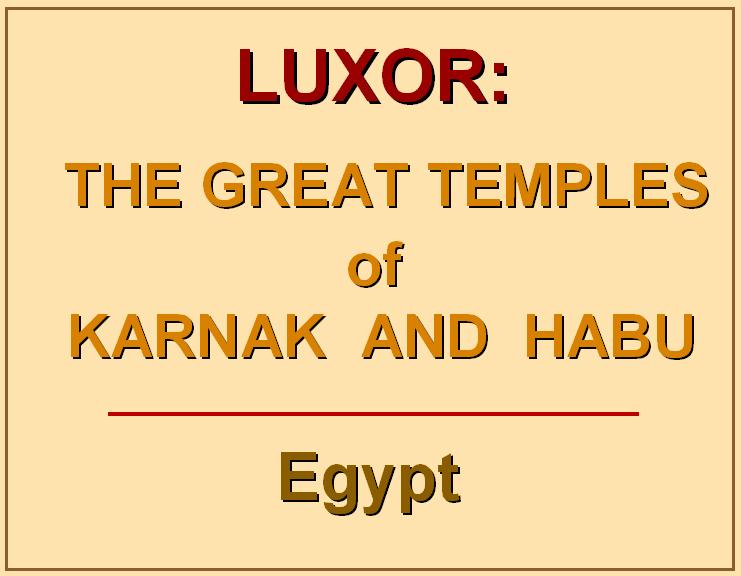 Slide16-Karnak and Habu.JPG