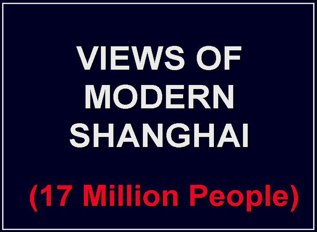 DSC_3734A - Slide03 - Views of Modern Shanghai