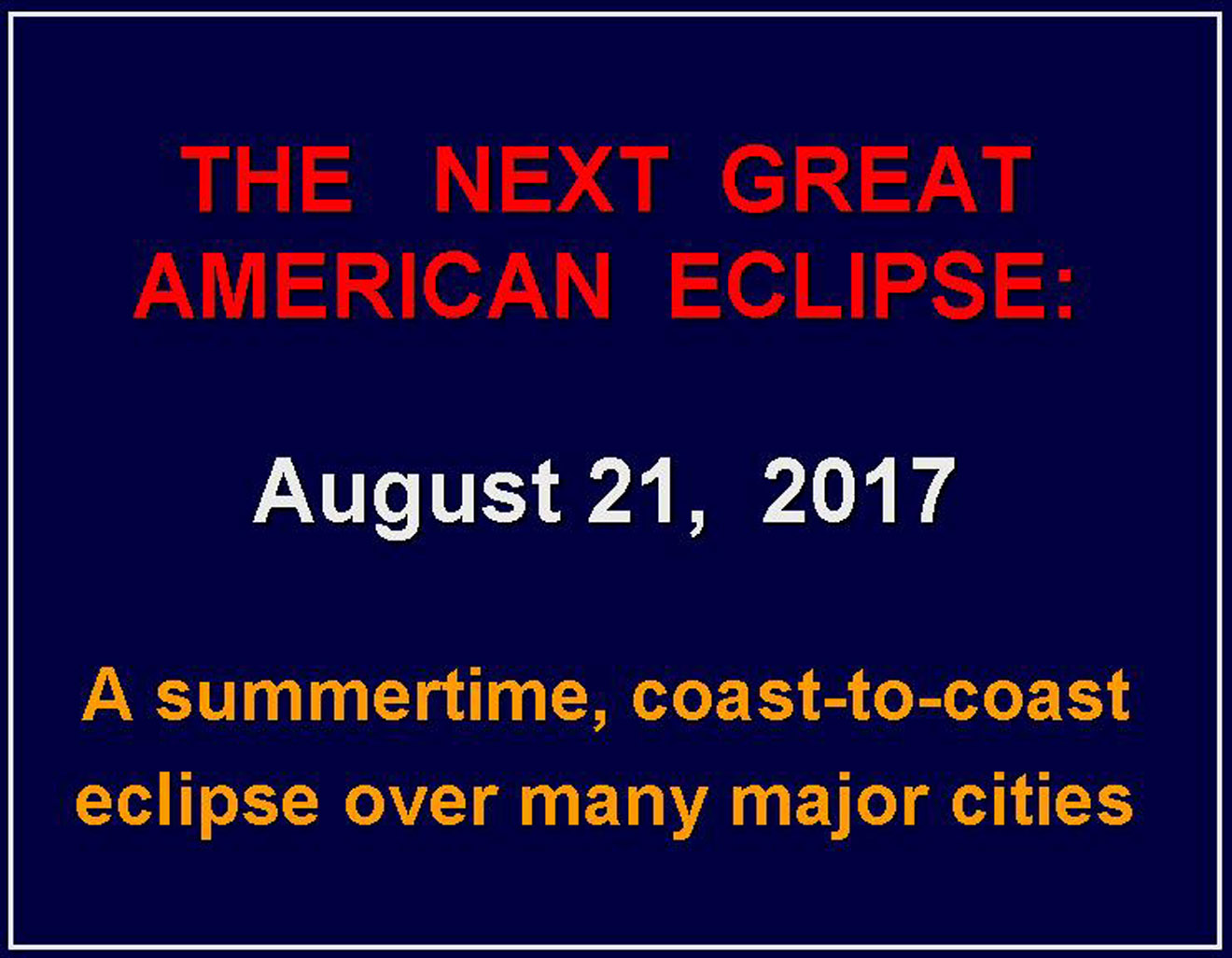 Eclipse 2017 - A01 - Next USA Eclipse in 2017